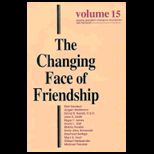 Changing Face of Friendship