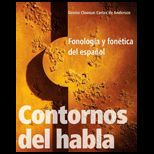 Contornos del Habla Fonologia y Fonetica del Espanol