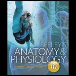 Seeleys Anatomy and Physiology   Connect and.