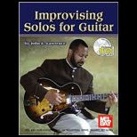 Improvising Solos for Guitar   With CD