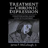 Treatment for Chronic Depression Cognitive Behavioral Analysis System of Psychotherapy