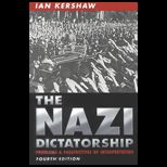 Nazi Dictatorship  Problems and Perspectives of Interpretation
