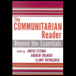 Communitarian Reader  Beyond Essentials