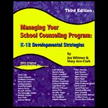 Managing Your School Counseling Program