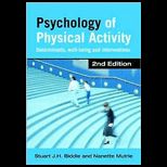 Psychology of Physical Activity Determinants, Well Being and Interventions