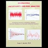Engineering Uncertainty and Risk Analysis  A Balanced Approach to Probability, Statistics, Stochastic Modeling, and Stochastic Differential Equations