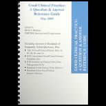 Good Clinical Practice Q and A Reference Guide 2008