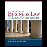 Essentials of Business Law and Legal Environment