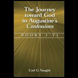 Journey Toward God in Augustines Confessions