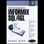 Programming Informix SQL/4GL  A Step by Step Approach, with CD