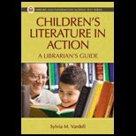 Childrens Literature in Action  A Librarians Guide