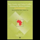 Race, Gender and Culture Conflict, Volume 1