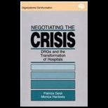 Negotiating the Crisis