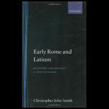 Early Rome and Latium Economy and Society c. 1000 to 500 BC