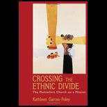 Crossing the Ethnic Divide