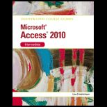 Microsoft Office Access 2010 Illustrated. (Custom)