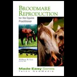 Broodmare Reproduction For The Equine Practitioner