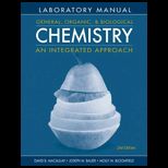 General, Organic, and Biology Chemistry An Integrated Approach   Lab. Manual