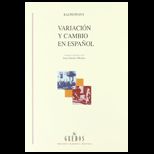 Variacion Y Cambio En Espanol/ Variation and Change in Spanish