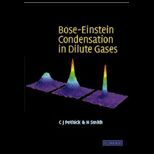 Bose Einstein Condensation in Dilute Gases