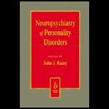 Neuropsychiatry of Personality Disorder