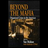 Beyond the Mafia  Organized Crime in the Americas