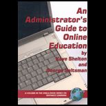 Administrators Guide to Online Education