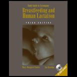 Breastfeeding and Human Lactation Study Guide