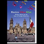 Mexico OtherWise  Modern Mexico in the Eyes of Foreign Observers