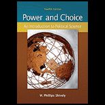 Power and Choice Intro to Political Science
