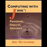 Computing With Java, Alternate Edition   With CD and CIT