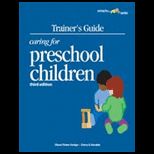 Trainers Guide to Caring for Preschool