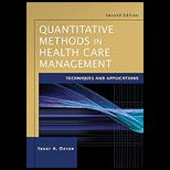 Quantitative Methods in Health Care Management Techniques and Applications
