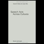 Speech Acts Across Cultures Challenges to Communication in a Second Language