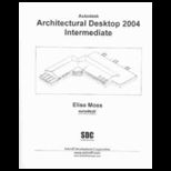 Autodesk Architecture Desktop 2004 Intermediate