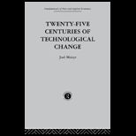 Twenty Five Centuries of Technological Change An Historical Survey