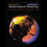 First Course in Mathematics Modeling   With CD
