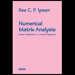 Numerical Matrix Analysis Linear Systems and Least Squares