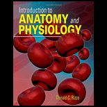 Introduction to Anatomy and Physiology   With CD