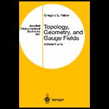 Topology, Geometry, and Guage Fields Volume 141