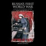 Russians First World War  A Social and Economic History
