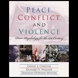 Peace, Conflict, and Violence  Peace Psychology for the 21st Century