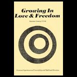 Growing in Love and Freedom