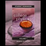 College Physics Student Workbook