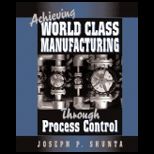 Achieving World Class Manufacturing