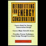 Retrofitting for Energy Conservation