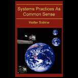 Systems Practices as Common Sense