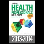 Pearson Health Prof. Drug Guide 2013 2014