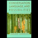 Conversation, Language, and Possibilities  A Postmodern Approach to Therapy