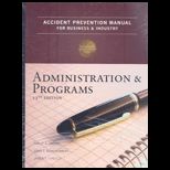 Accident Prevention Manual for Business and Industry Administration and Programs